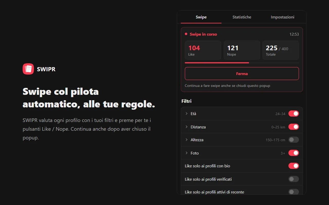 Swipe col pilota automatico, alle tue regole.