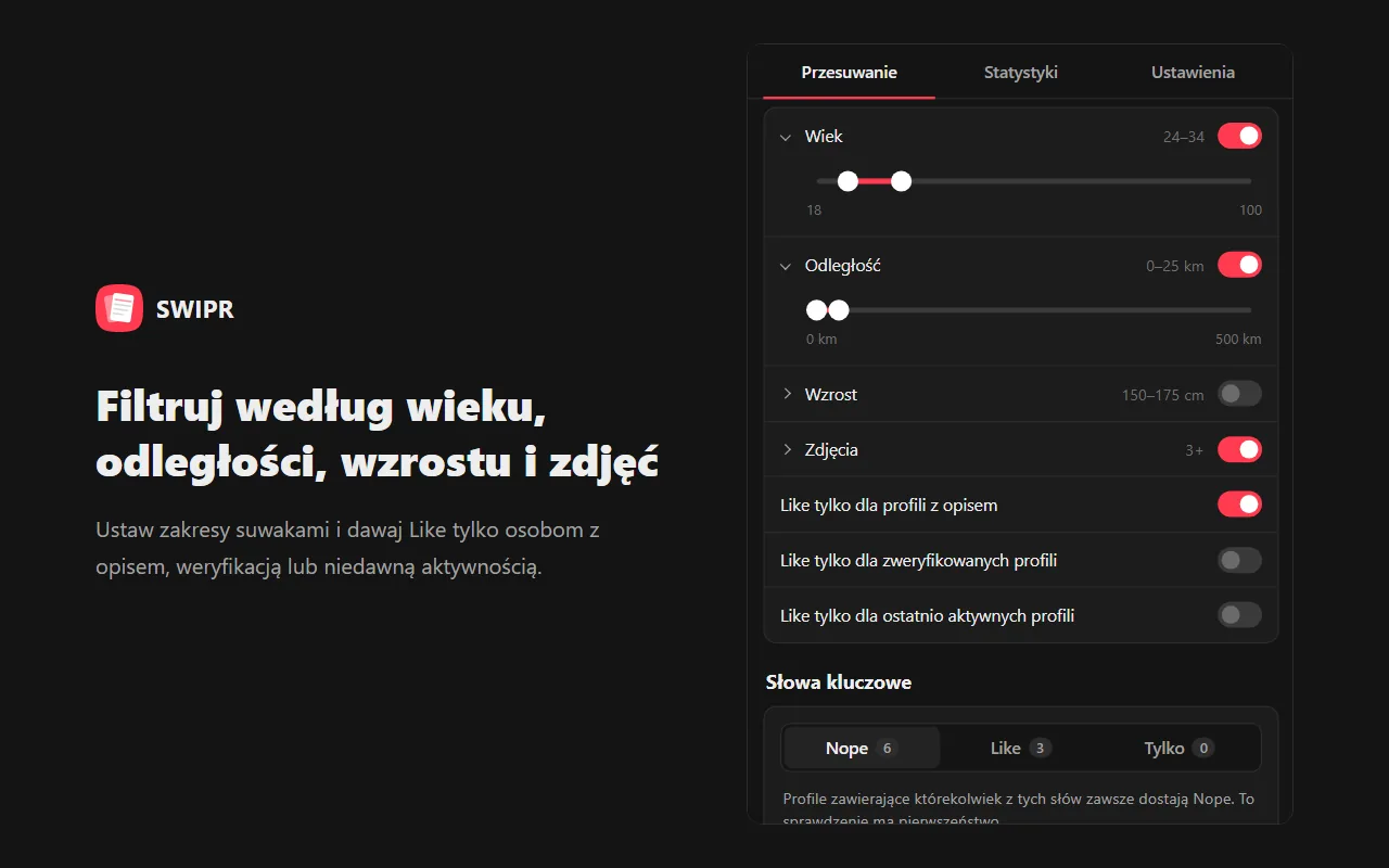 Filtruj według wieku, odległości, wzrostu i zdjęć