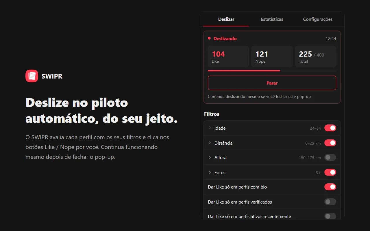 Deslize no piloto automático, do seu jeito.