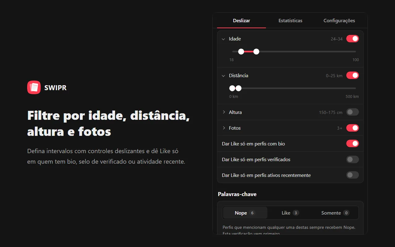 Filtre por idade, distância, altura e fotos